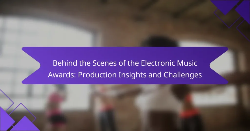 Behind the Scenes of the Electronic Music Awards: Production Insights and Challenges