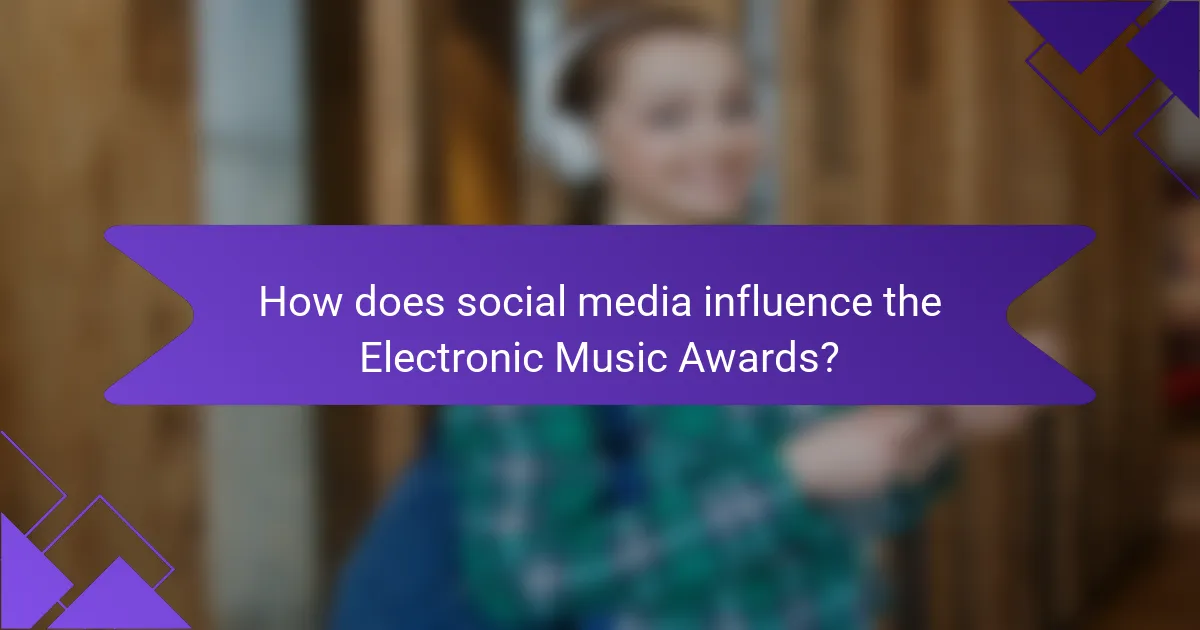 How does social media influence the Electronic Music Awards?