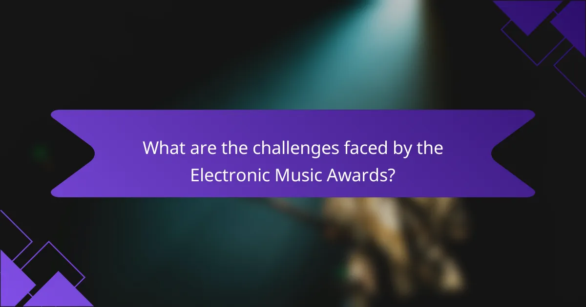 What are the challenges faced by the Electronic Music Awards?