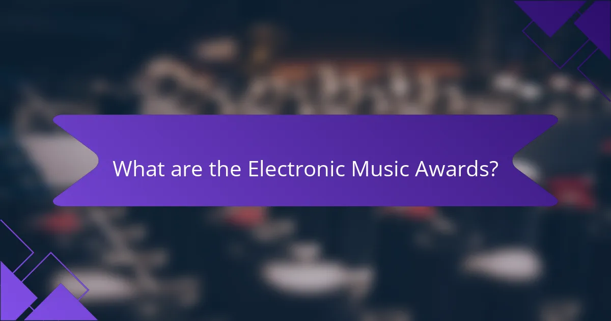 What are the Electronic Music Awards?