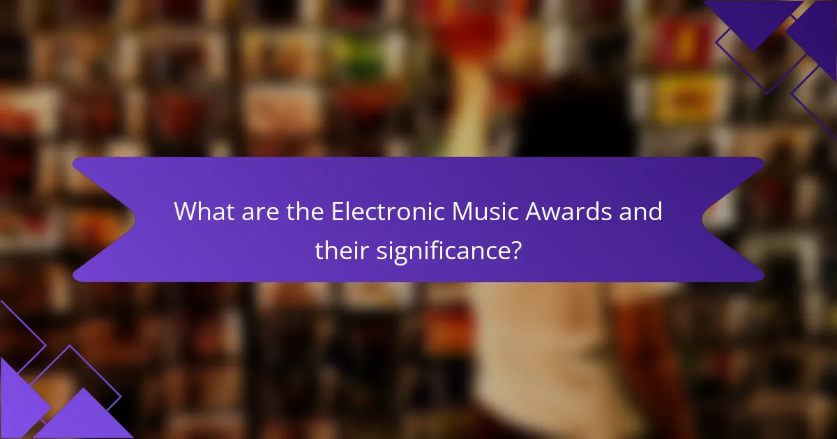 What are the Electronic Music Awards and their significance?