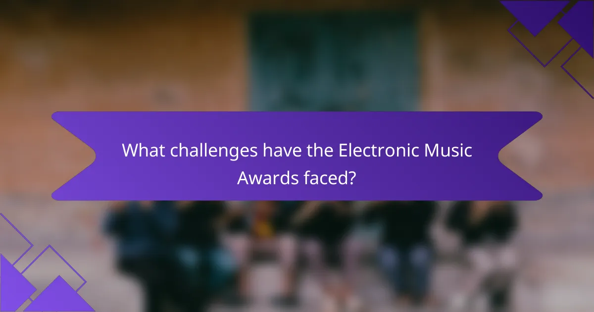 What challenges have the Electronic Music Awards faced?