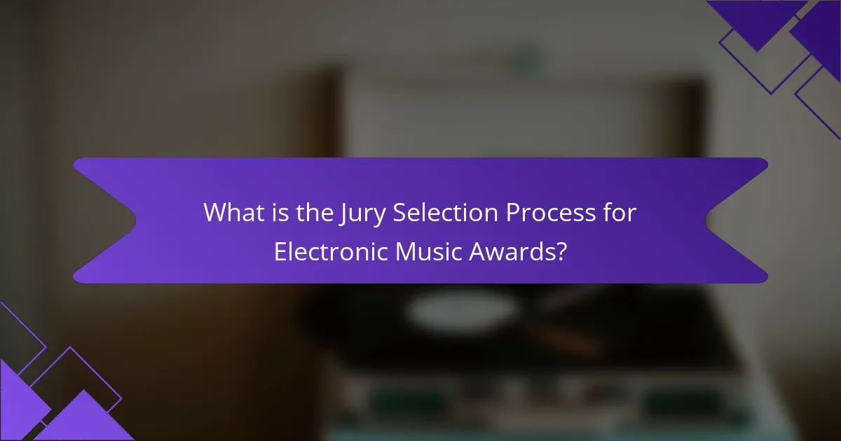 What is the Jury Selection Process for Electronic Music Awards?