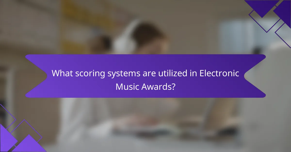 What scoring systems are utilized in Electronic Music Awards?